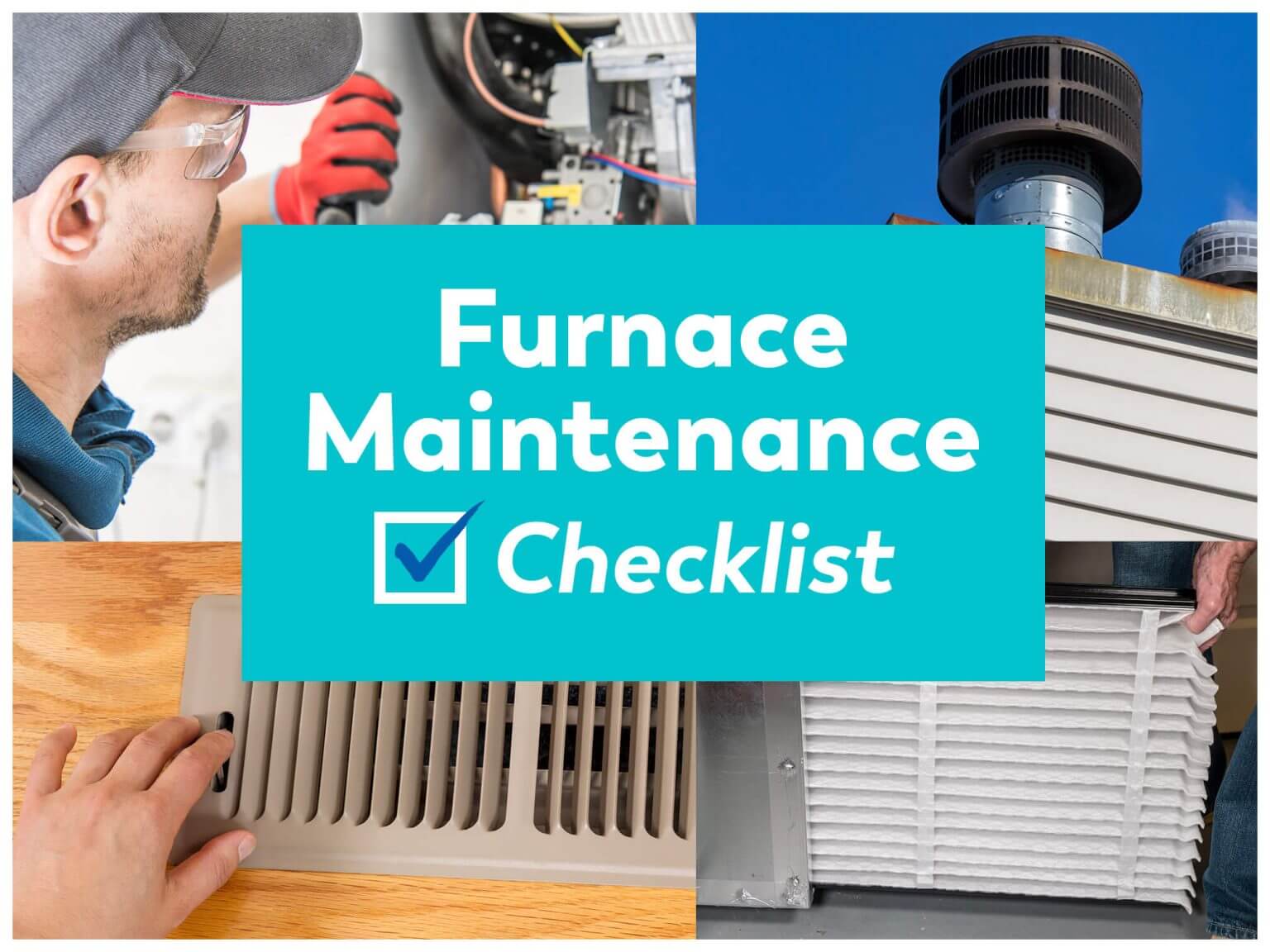 How to Maintain Your Furnace A Checklist Williams Plumbing